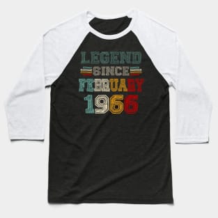 57 Years Old Legend Since February 1966 57th Birthday Baseball T-Shirt